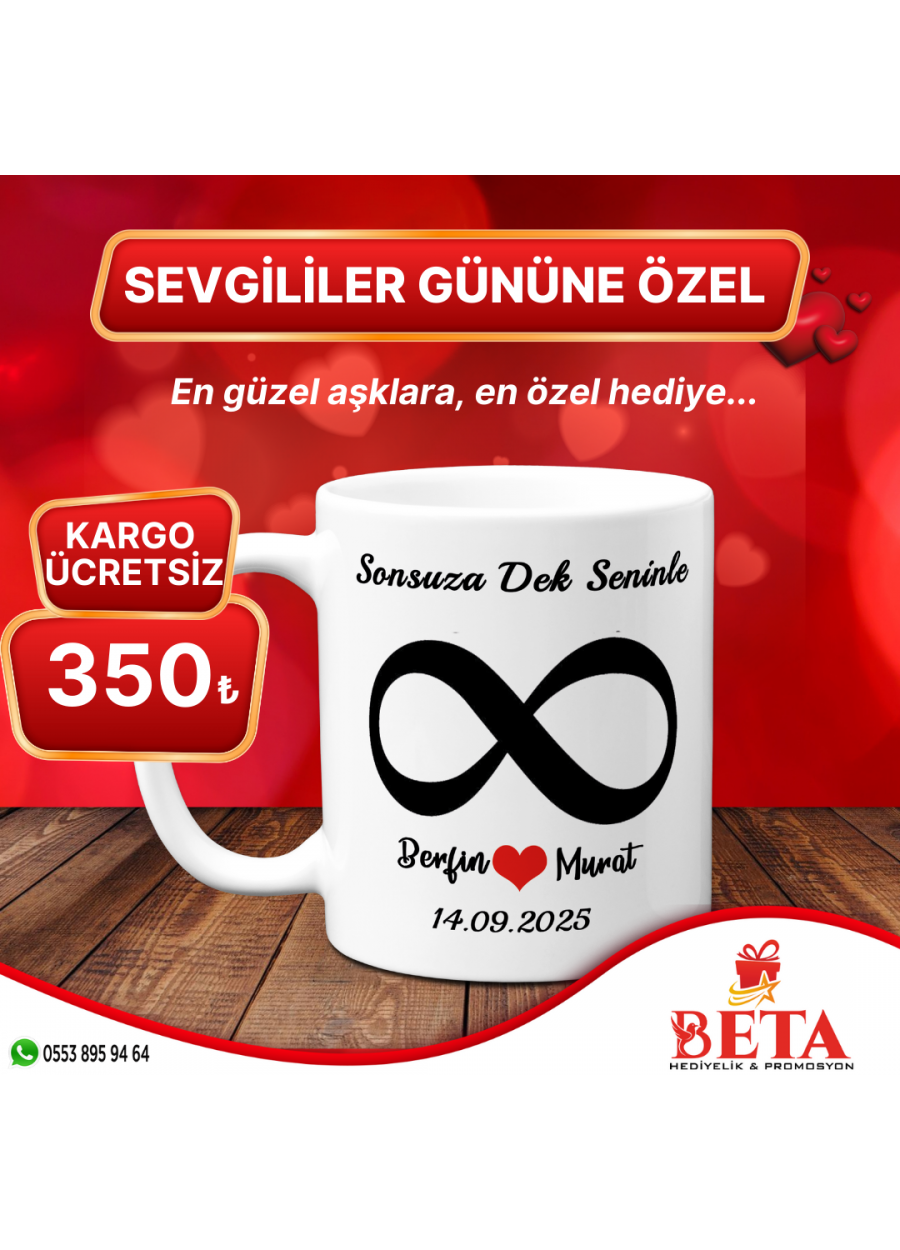 SONSUZLUK KUPA BARDAK İSİM BASKILI